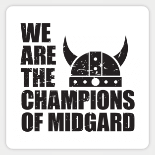 We are the champions of Midgard Sticker